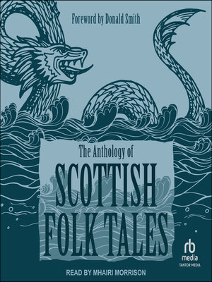 cover image of The Anthology of Scottish Folk Tales